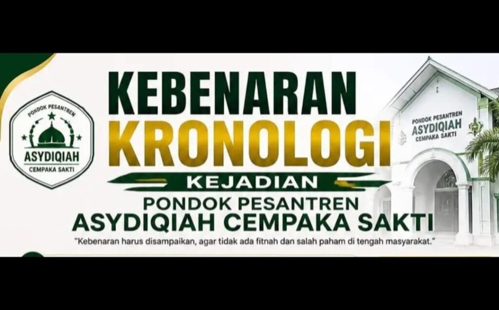 KRONOLOGI KEJADIAN PONDOK PESANTREN DARUL JANNAH ASADIQIYAH CEPAKA SAKTI